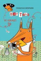 Vorderes Coverbild Bay Tilki ve Kirmizi Ip