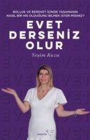 Vorderes Coverbild Evet Derseniz Olur - Bolluk ve Bereket Icinde Yasamanin Nasil Bir His Oldugunu Bilmek Ister misiniz
