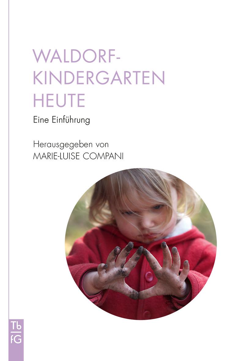 Vorderes Coverbild Waldorfkindergarten heute