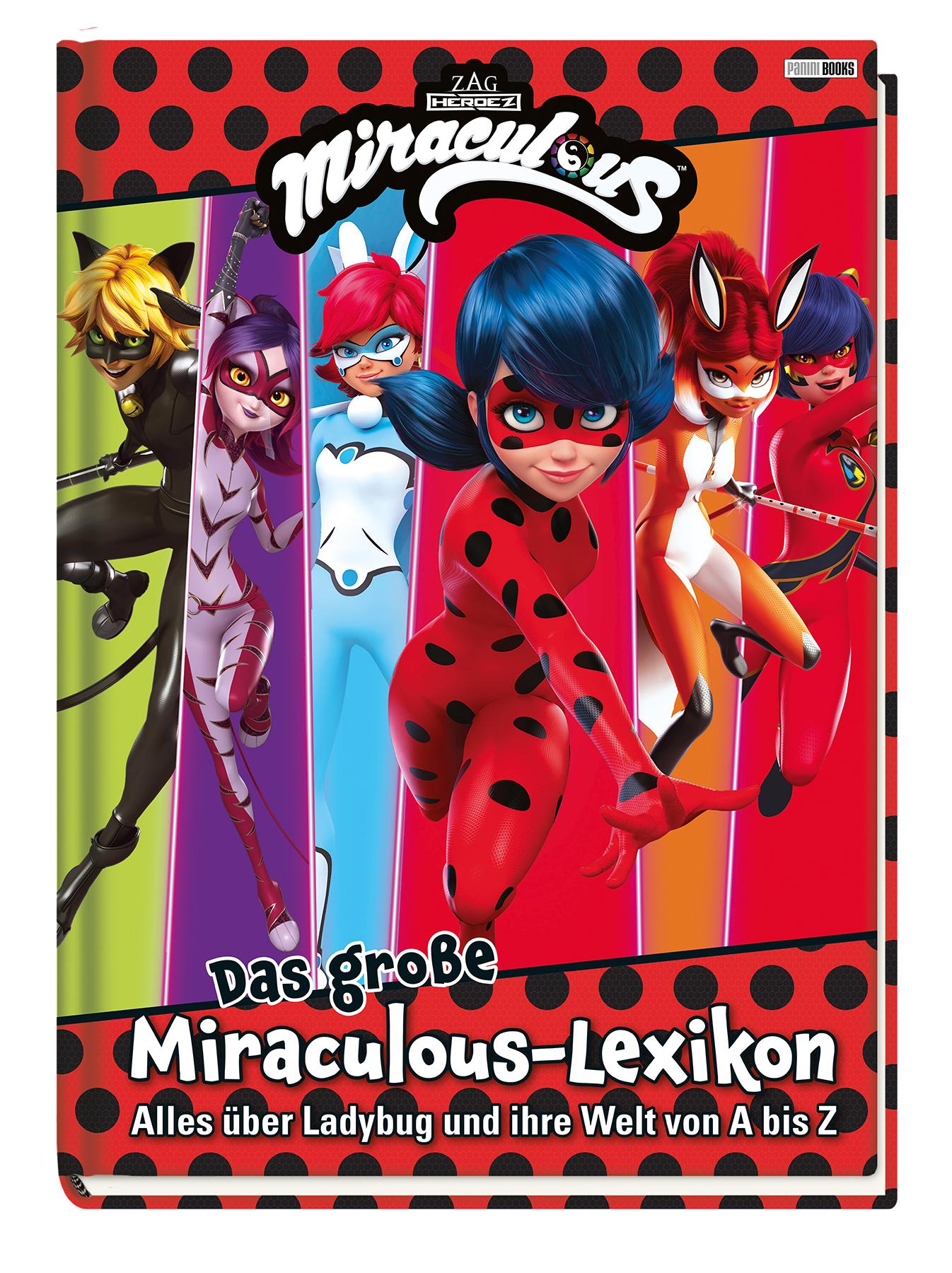 Vorderes Coverbild Das große Miraculous-Lexikon - Alles über Ladybug und ihre Welt von A bis Z