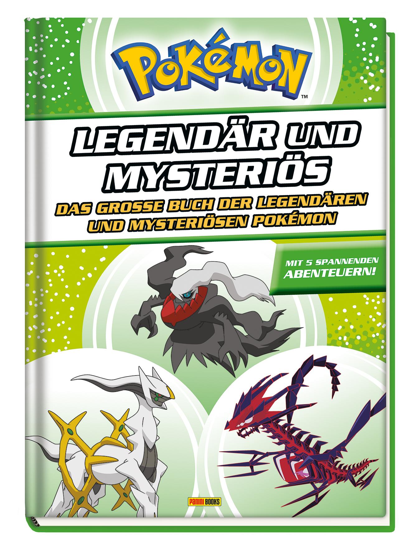 Vorderes Coverbild Pokémon - Legendär und mysteriös: Das große Buch der legendären und mysteriösen Pokémon