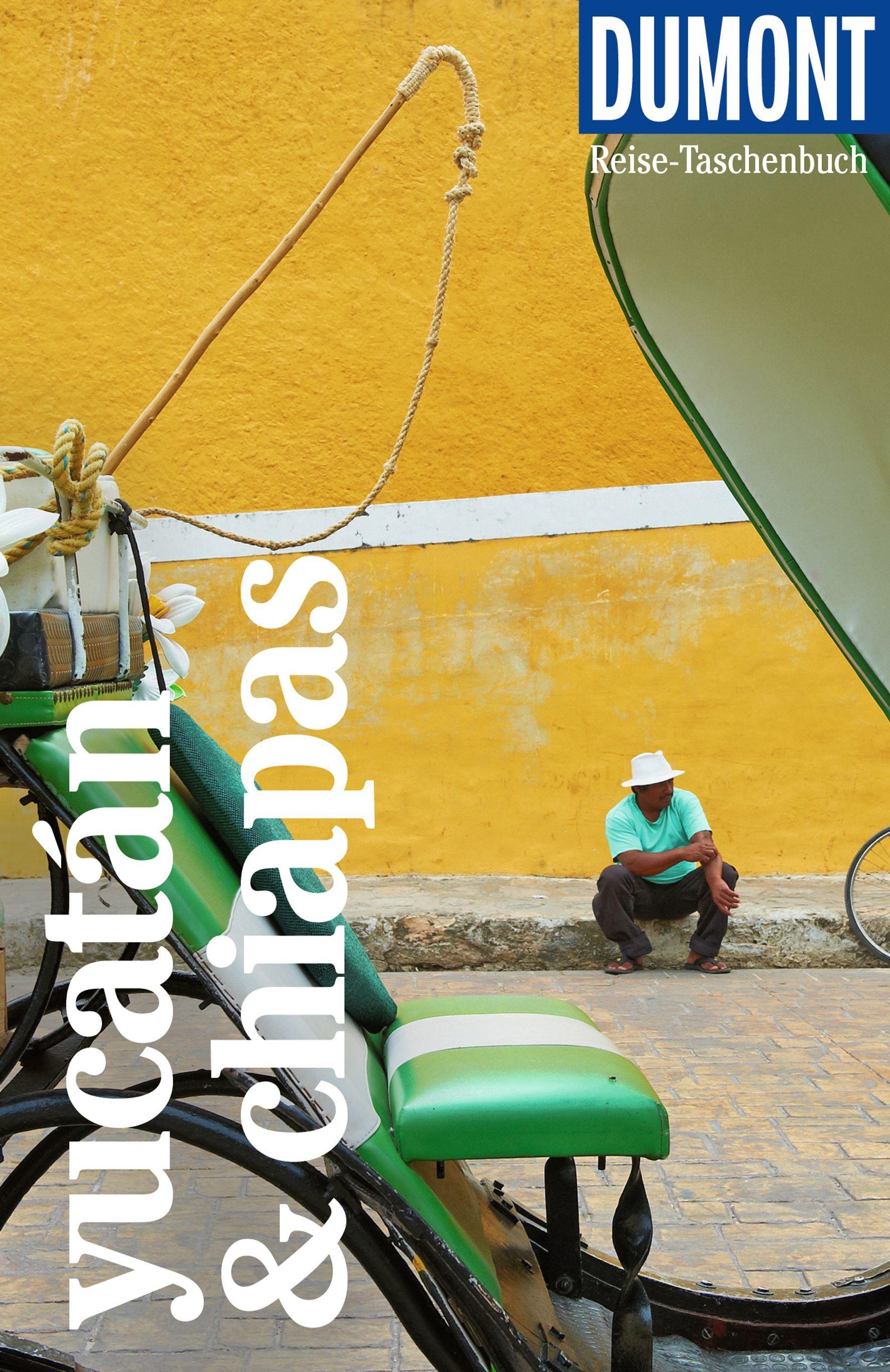 Vorderes Coverbild DuMont Reise-Taschenbuch Reiseführer Yucatán & Chiapas