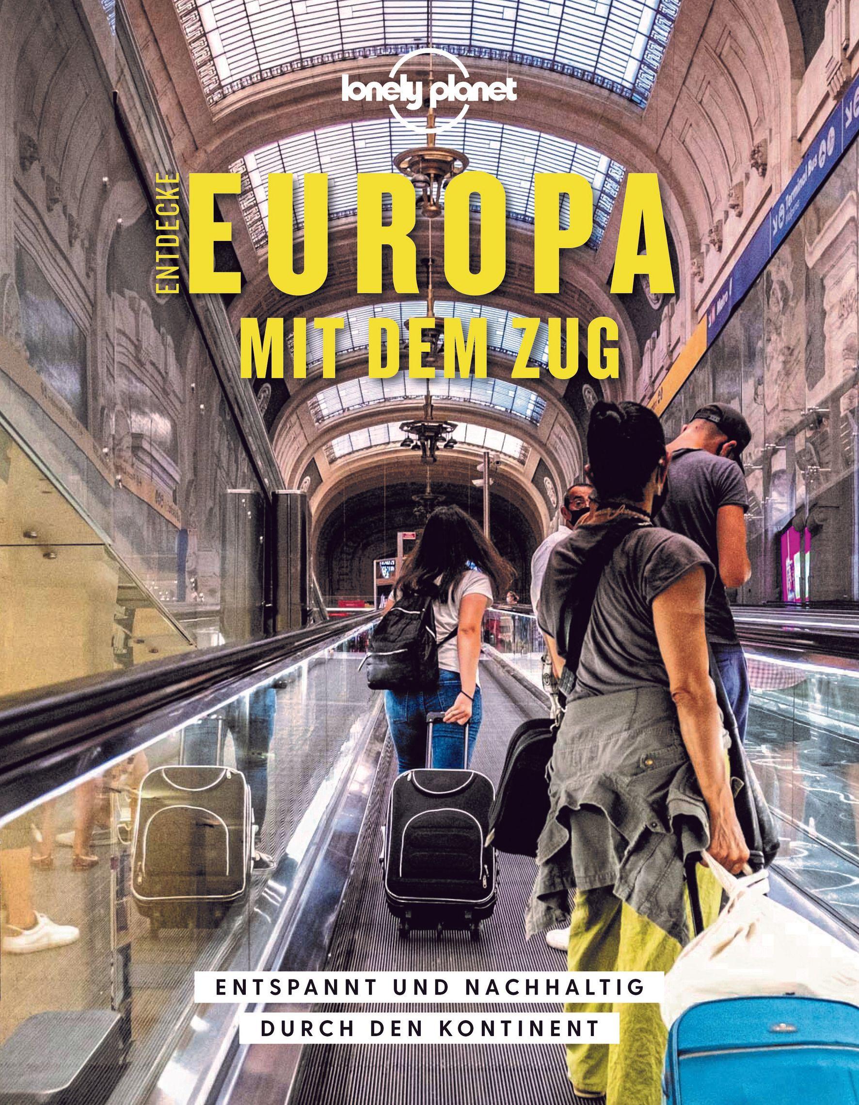 Vorderes Coverbild LONELY PLANET Bildband Entdecke Europa mit dem Zug