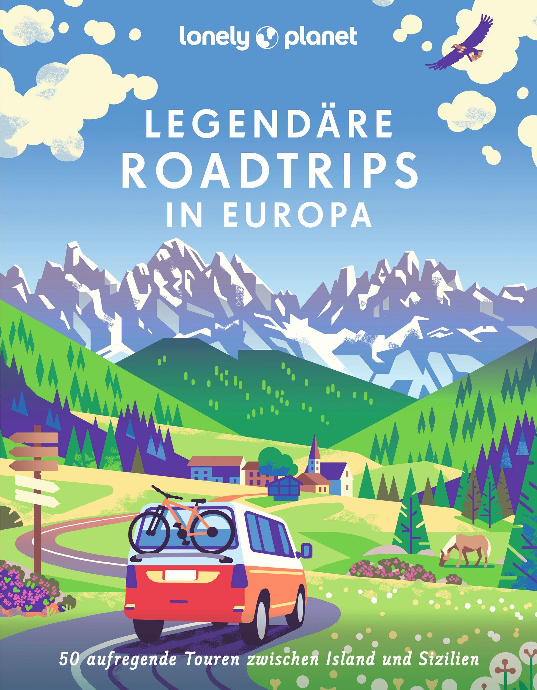 Vorderes Coverbild LONELY PLANET Bildband Legendäre Roadtrips in Europa
