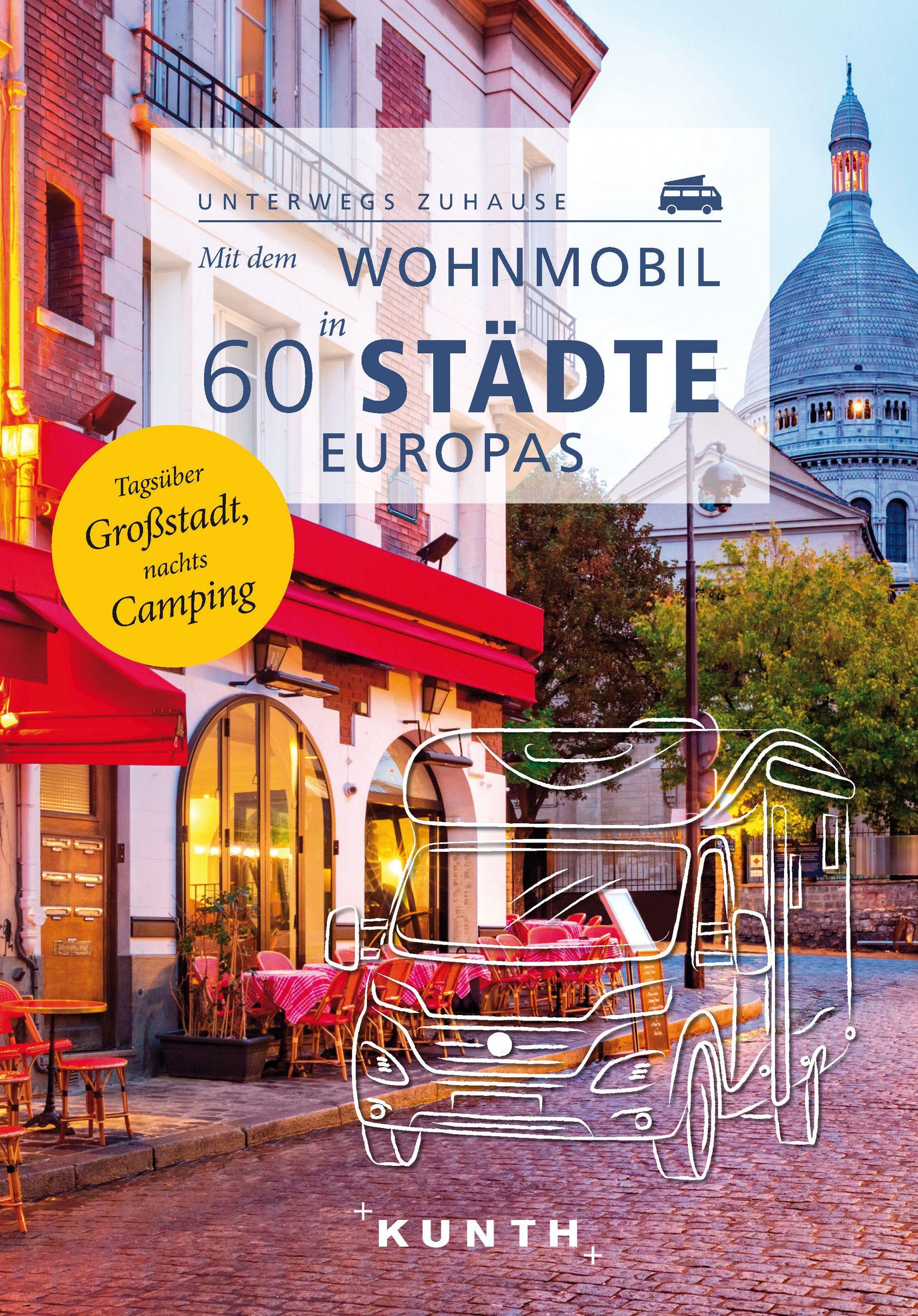 Vorderes Coverbild KUNTH Mit dem Wohnmobil in 60 Städte Europas