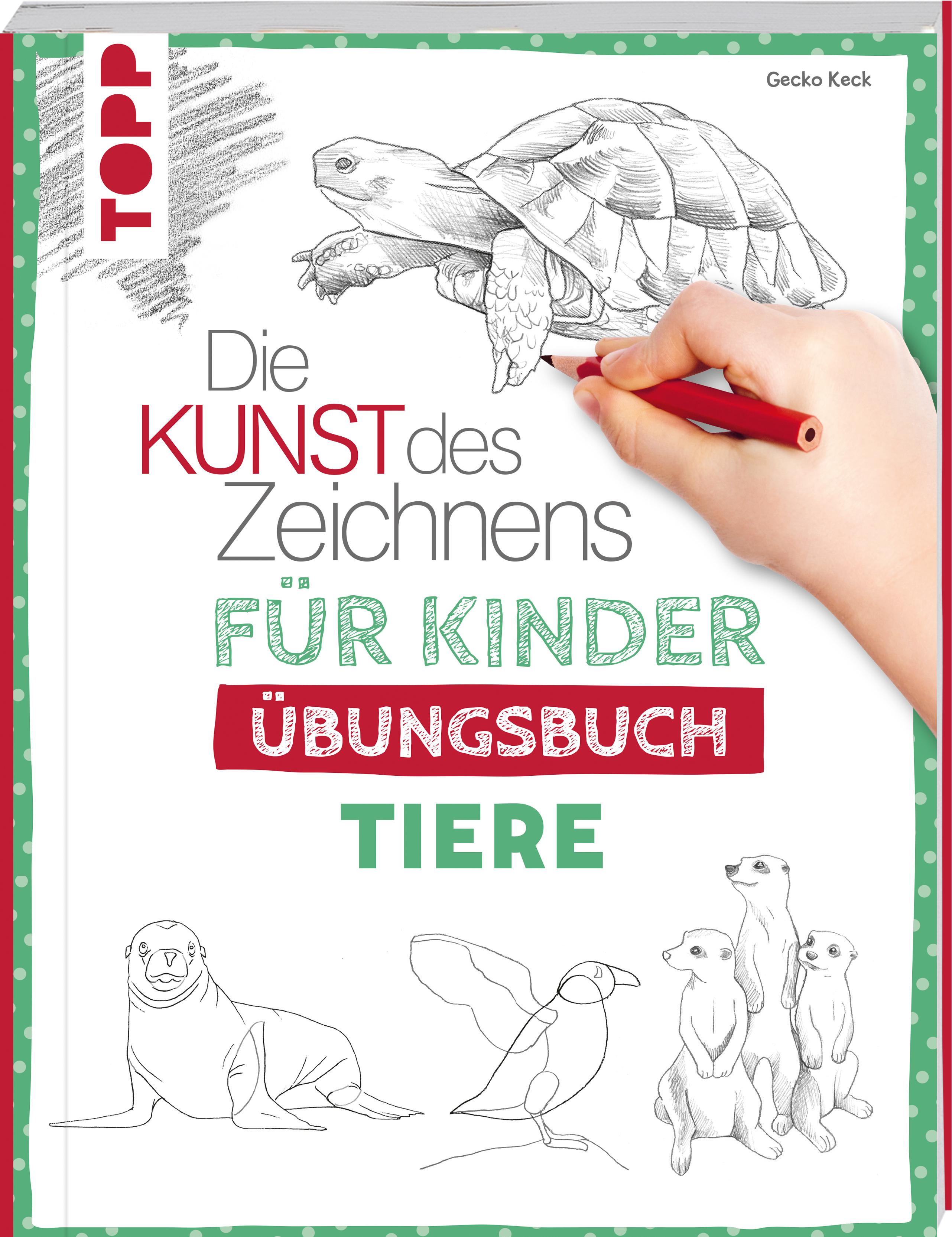 Vorderes Coverbild Die Kunst des Zeichnens für Kinder Übungsbuch - Tiere