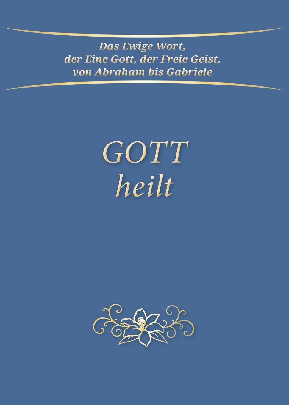 Vorderes Coverbild Gott heilt