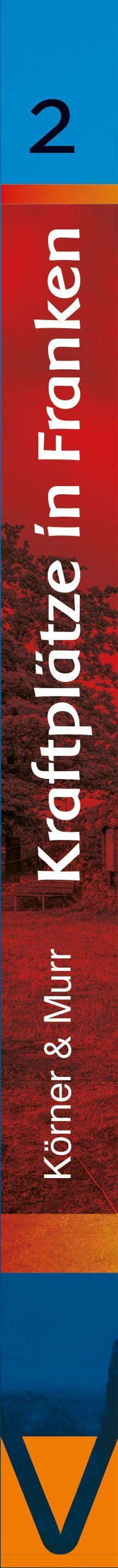 Beispielinhalt (Bild) Kraftplätze in Franken 2
