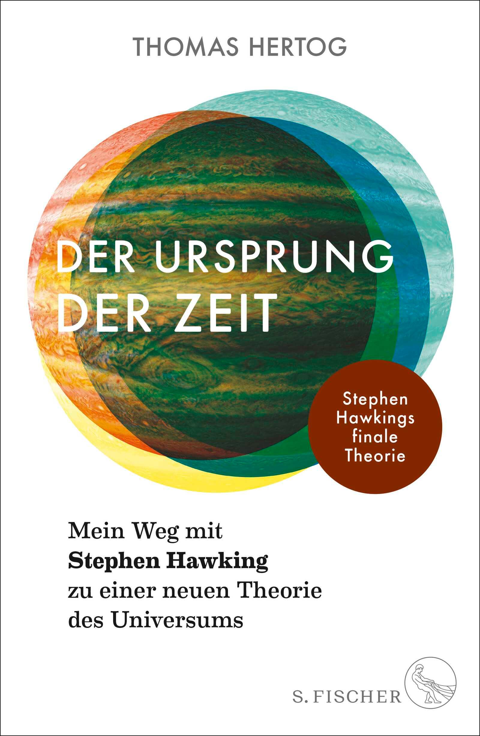 Vorderes Coverbild Der Ursprung der Zeit - Mein Weg mit Stephen Hawking zu einer neuen Theorie des Universums