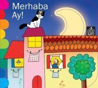Vorderes Coverbild Merhaba Ay - Delikli Kitaplar Serisi