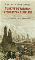 Vorderes Coverbild Tarihten Günümüze Türkiyede Yasayan Azerbaycan Türkleri