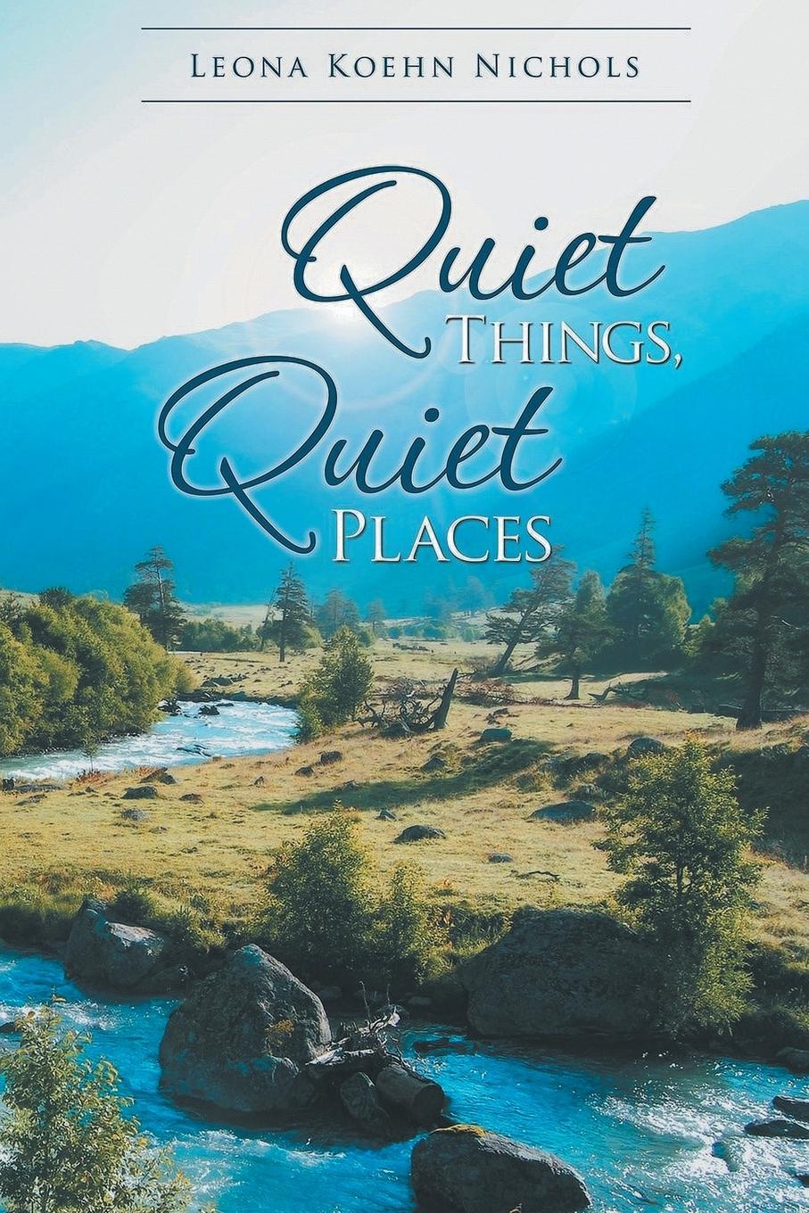 Vorderes Coverbild Quiet Things, Quiet Places