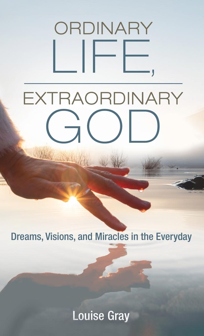 Vorderes Coverbild Ordinary Life, Extraordinary God