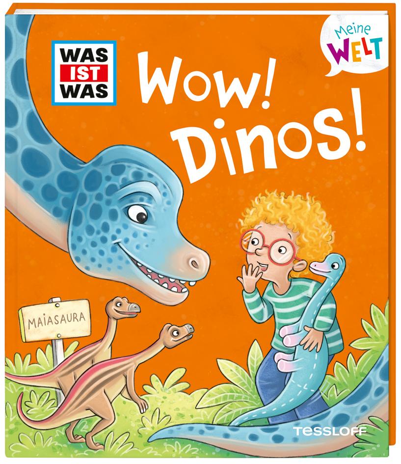 Vorderes Coverbild WAS IST WAS Meine Welt Band 5 WOW! Dinos!