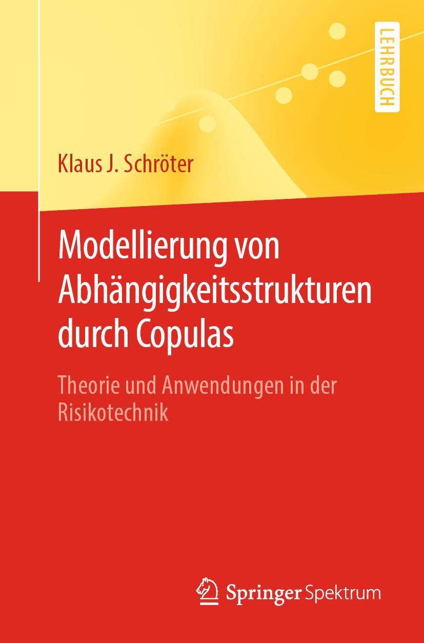 Vorderes Coverbild Modellierung von Abhängigkeitsstrukturen durch Copulas