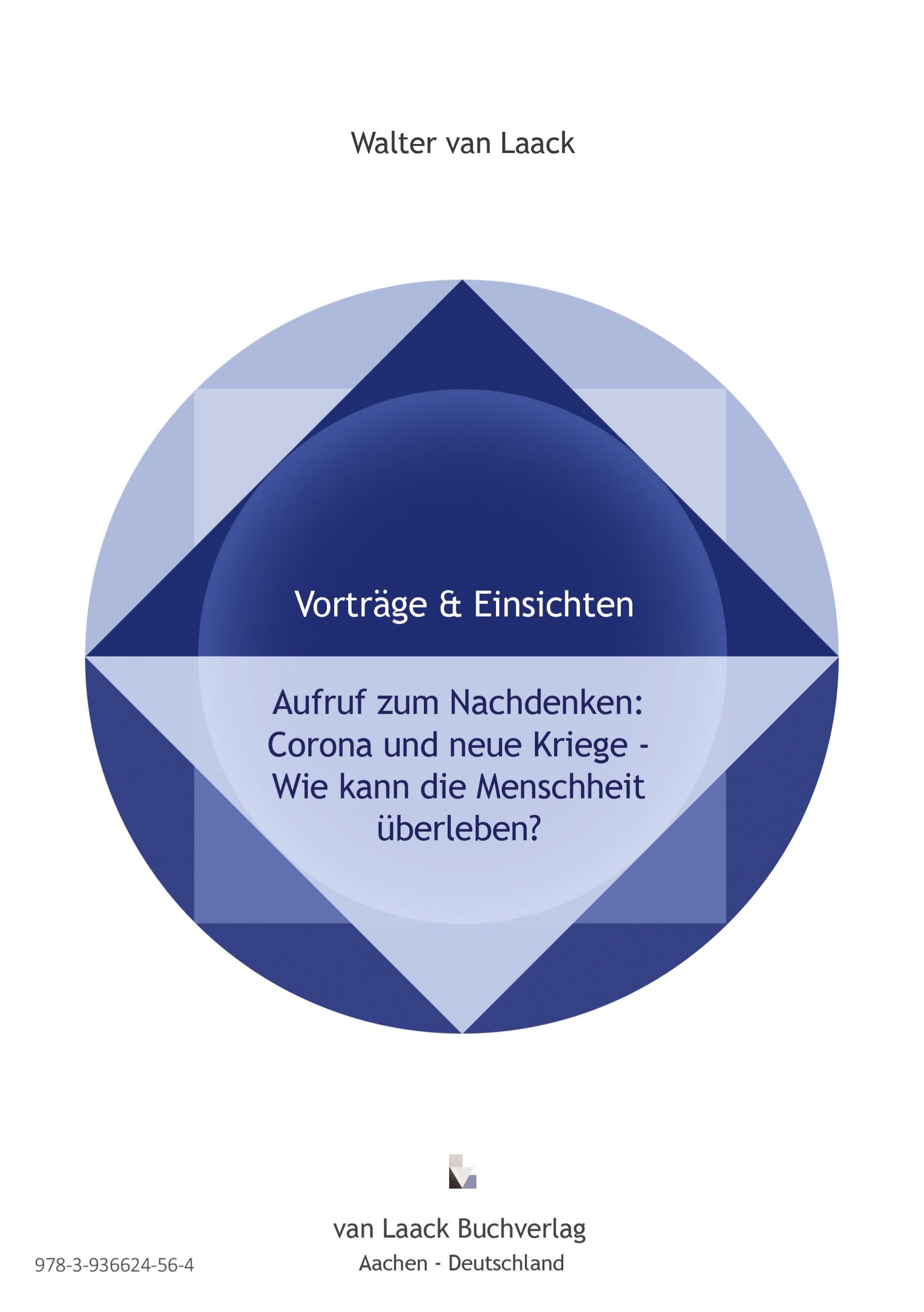 Vorderes Coverbild Aufruf zum Nachdenken: Corona und Neue Kriege - Wie kann die Menschheit überleben?