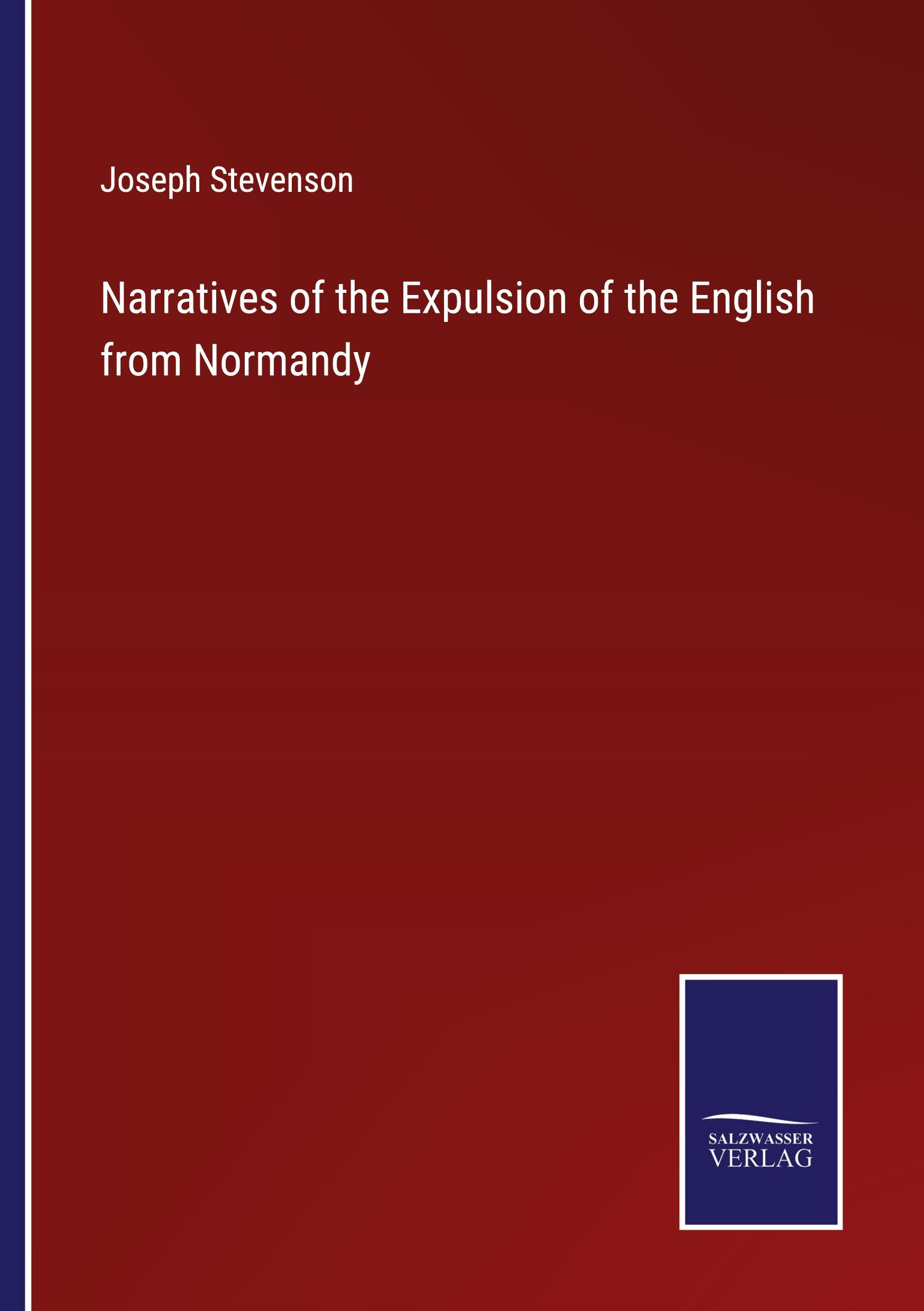 Vorderes Coverbild Narratives of the Expulsion of the English from Normandy
