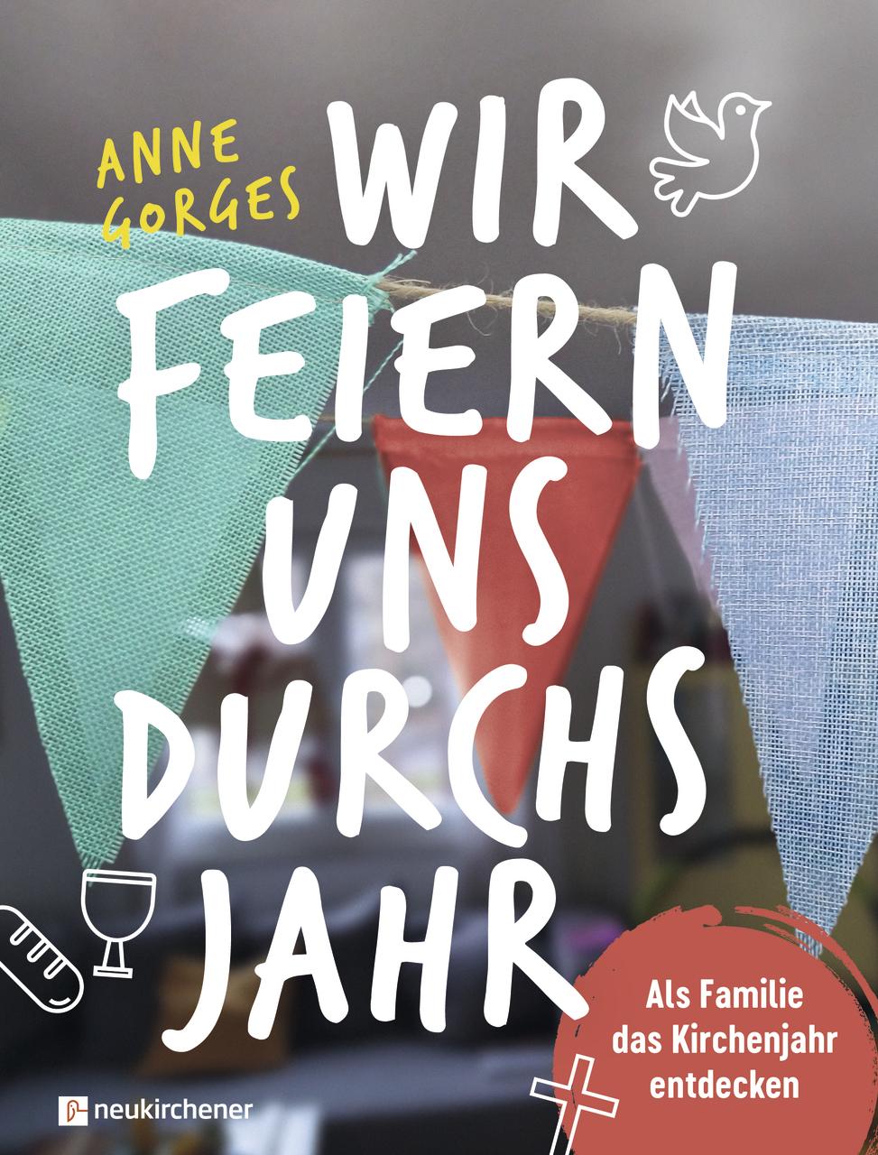 Vorderes Coverbild Wir feiern uns durchs Jahr