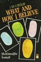 Vorderes Coverbild I am Muslim What and How I Believe