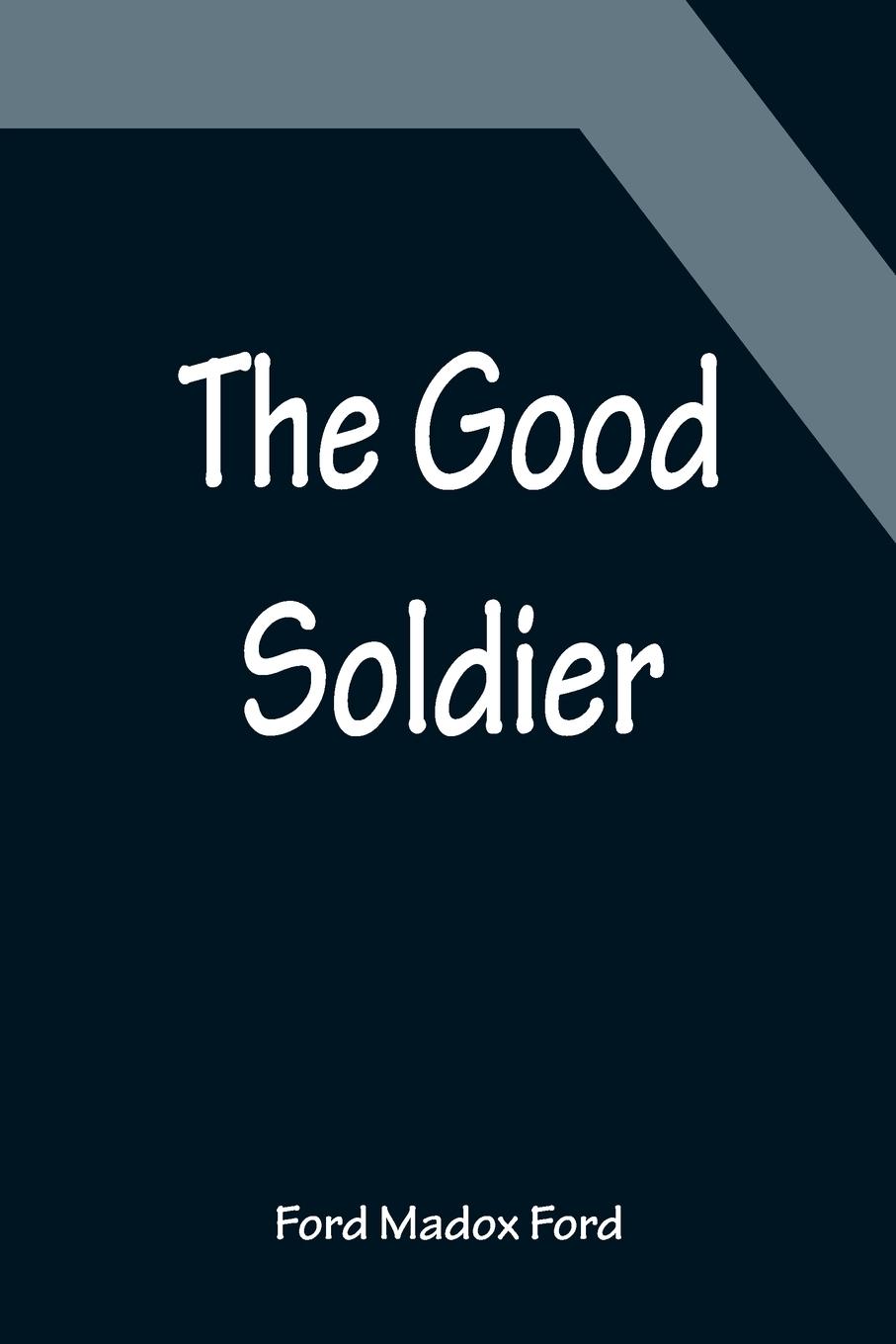 Vorderes Coverbild The Good Soldier