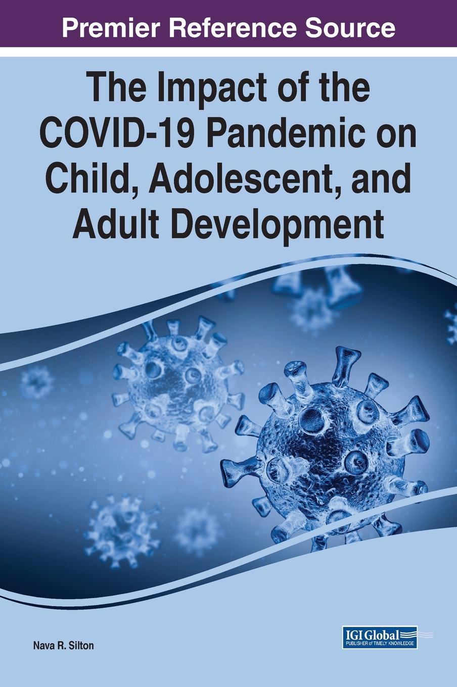 Vorderes Coverbild The Impact of the COVID-19 Pandemic on Child, Adolescent, and Adult Development