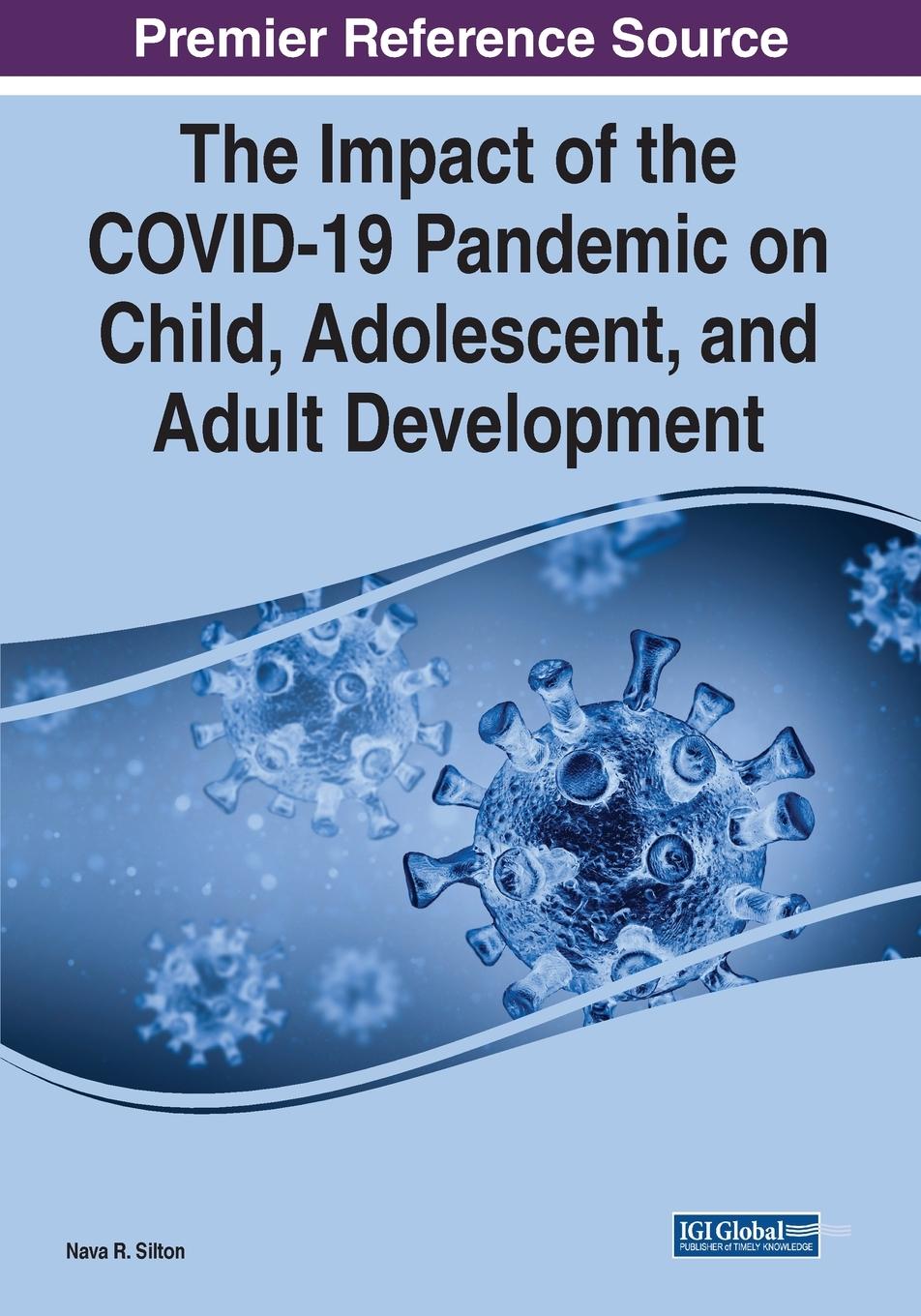Vorderes Coverbild The Impact of the COVID-19 Pandemic on Child, Adolescent, and Adult Development