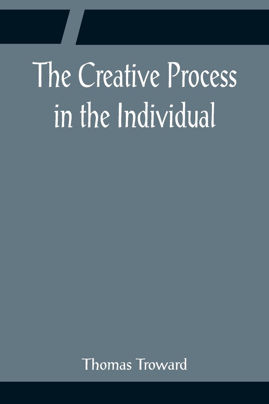 Vorderes Coverbild The Creative Process in the Individual