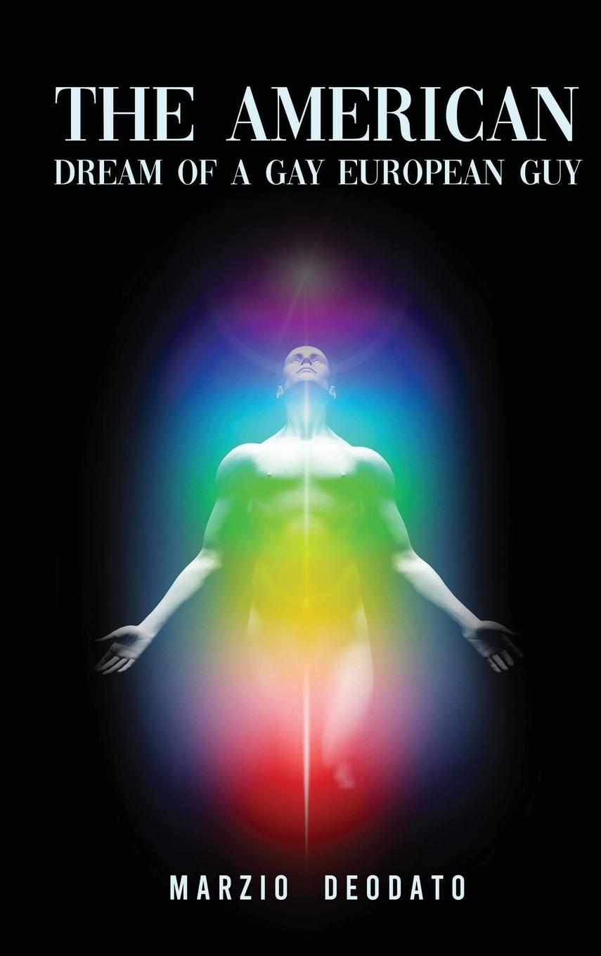Vorderes Coverbild The American Dream of a Gay European Guy