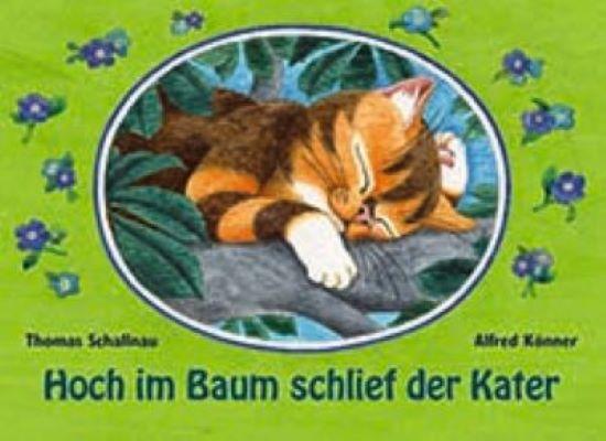 Vorderes Coverbild Hoch im Baum schlief der Kater