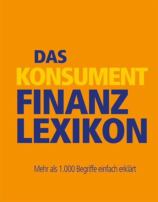 Vorderes Coverbild Das KONSUMENT-Finanzlexikon