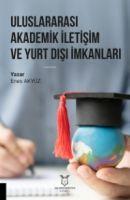 Vorderes Coverbild Uluslararasi Akademik Iletisim ve Yurt Disi Imkanlari