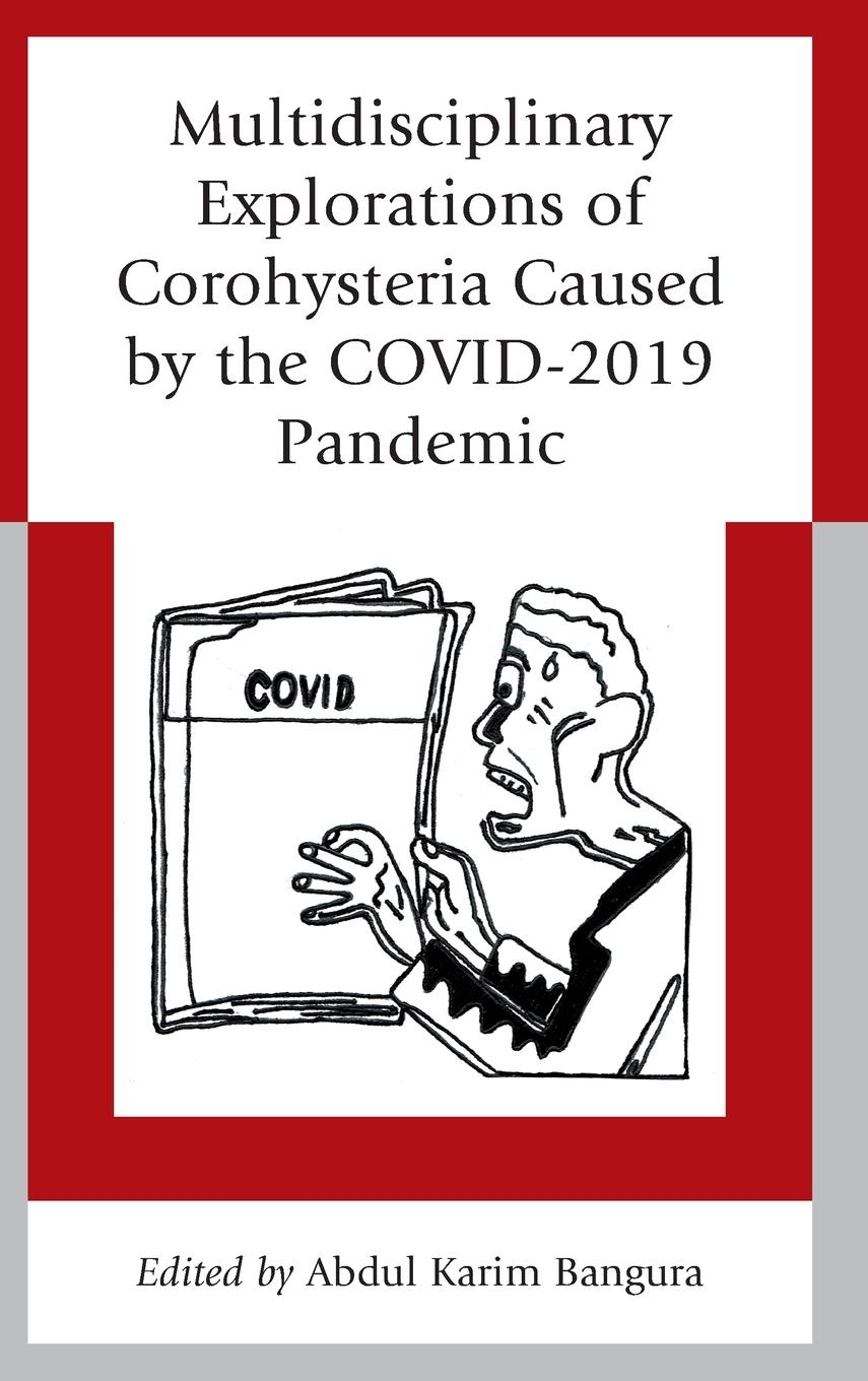 Vorderes Coverbild Multidisciplinary Explorations of Corohysteria Caused by the COVID-2019 Pandemic
