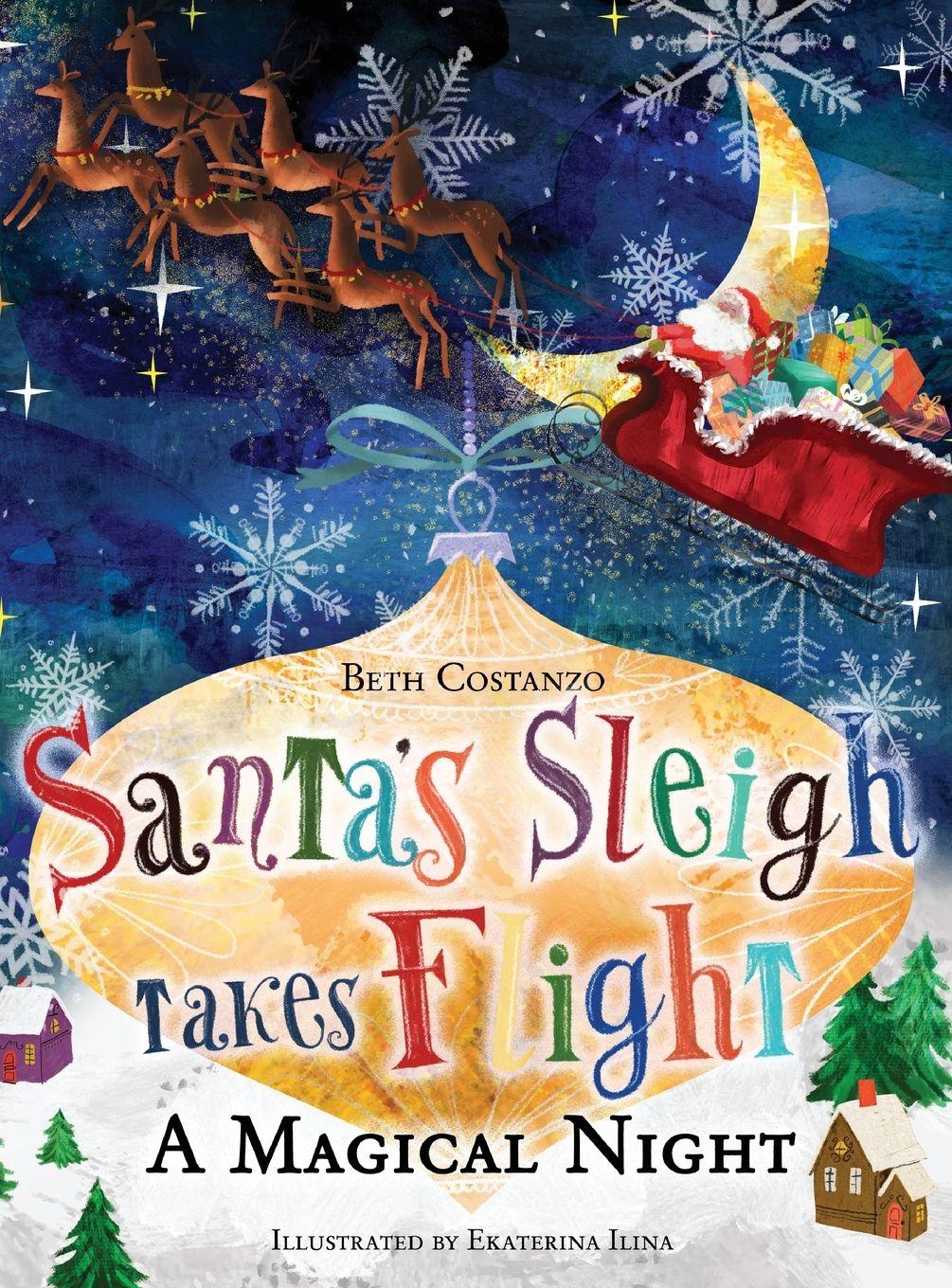 Vorderes Coverbild Santa's Sleigh Takes Flight! A Magical Night.