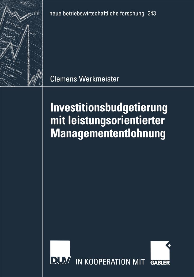 Vorderes Coverbild Investitionsbudgetierung mit leistungsorientierter Managemententlohnung