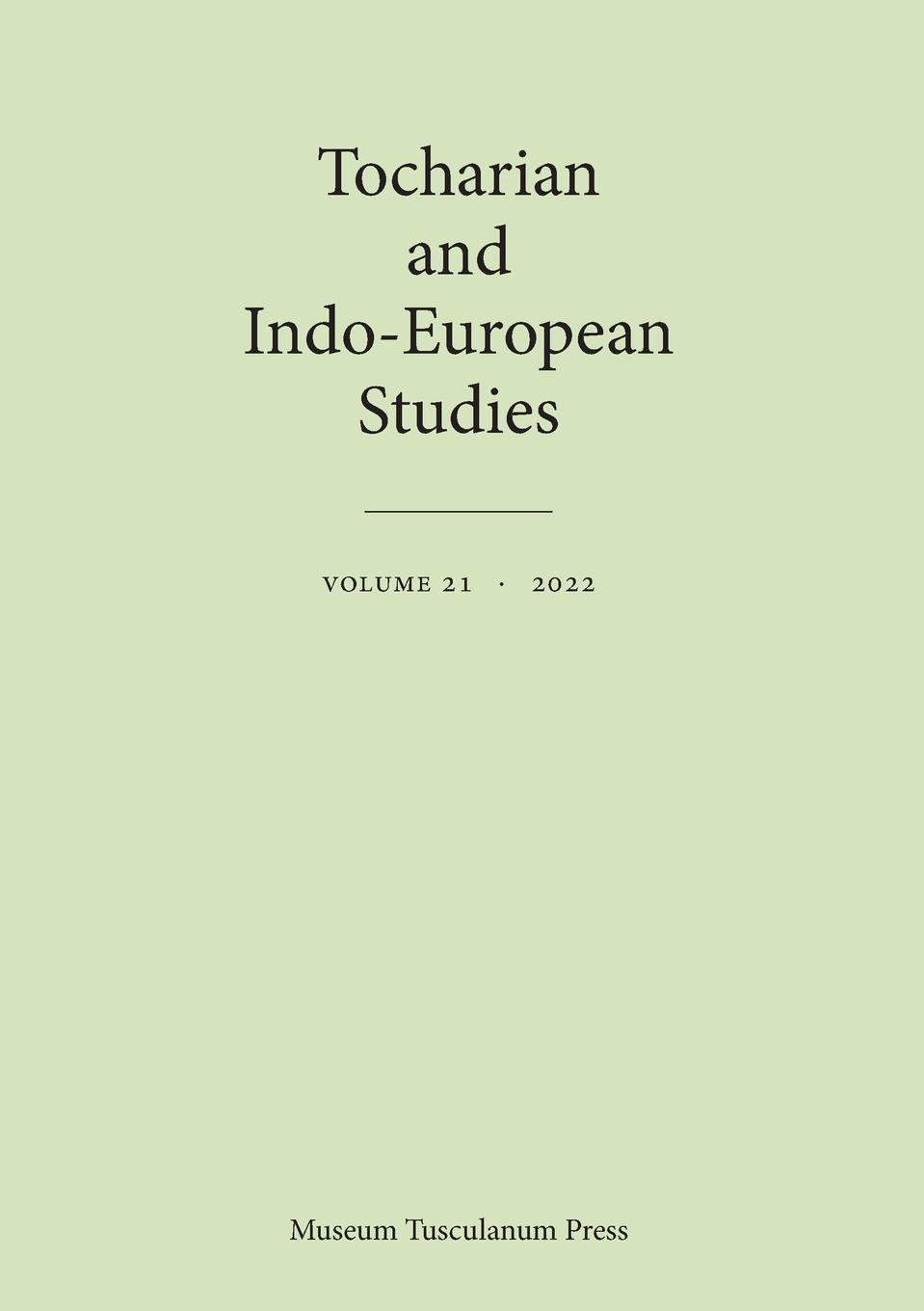 Vorderes Coverbild Tocharian and Indo-European Studies 21