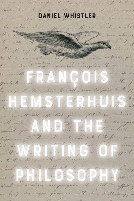 Vorderes Coverbild Francois Hemsterhuis and the Writing of Philosophy