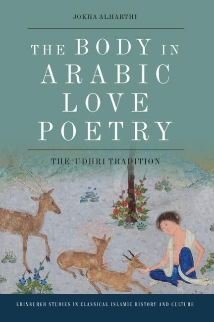 Vorderes Coverbild The Body in Arabic Love Poetry