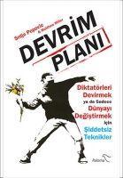Vorderes Coverbild Diktatörleri Devirmek ya da Sadece Du&#776;nyayi Degistirmek icin Siddetsiz Teknikler