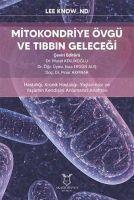 Vorderes Coverbild Mitokondriye Övgü ve Tibbin Gelecegi