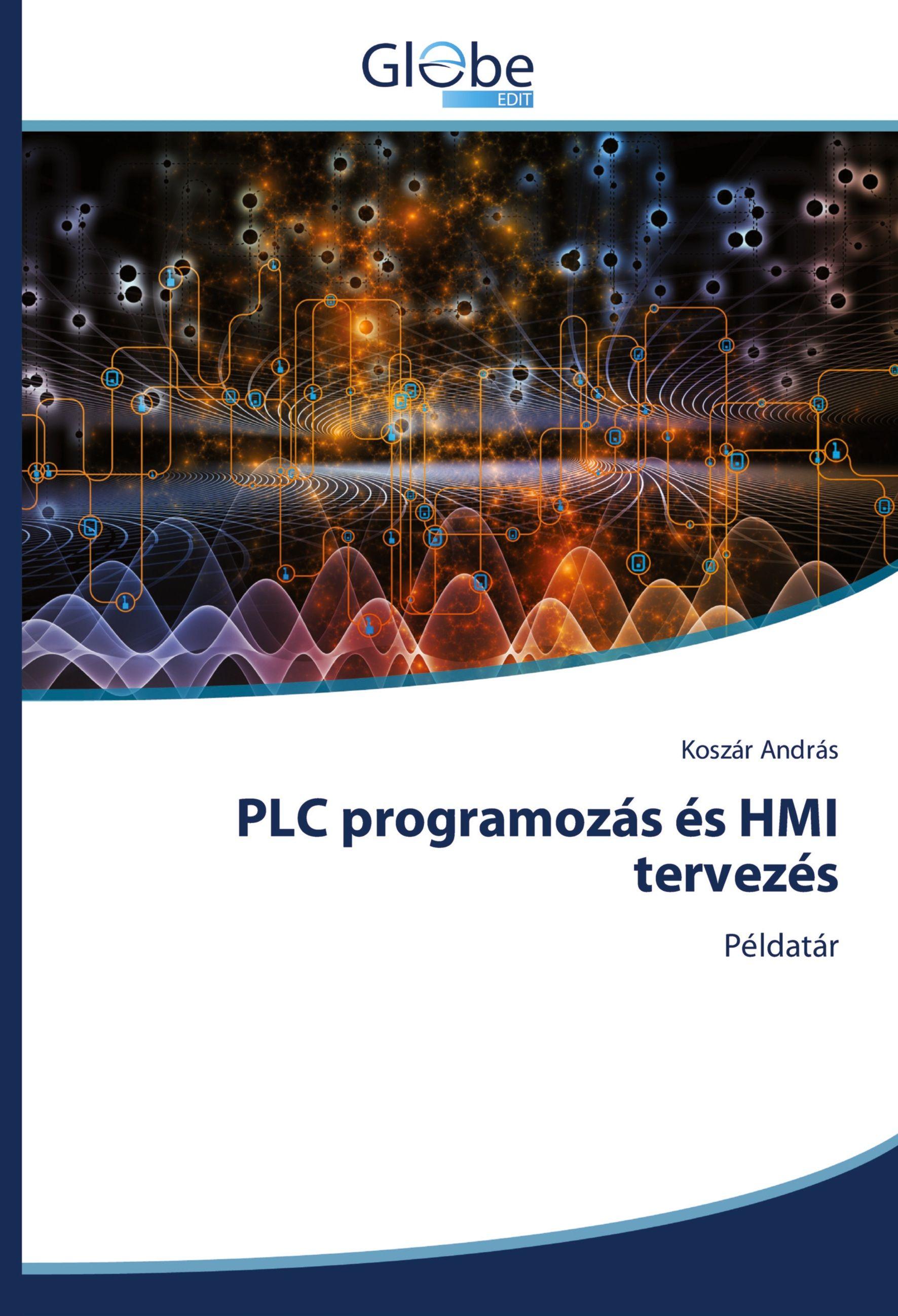 Vorderes Coverbild PLC programozás és HMI tervezés