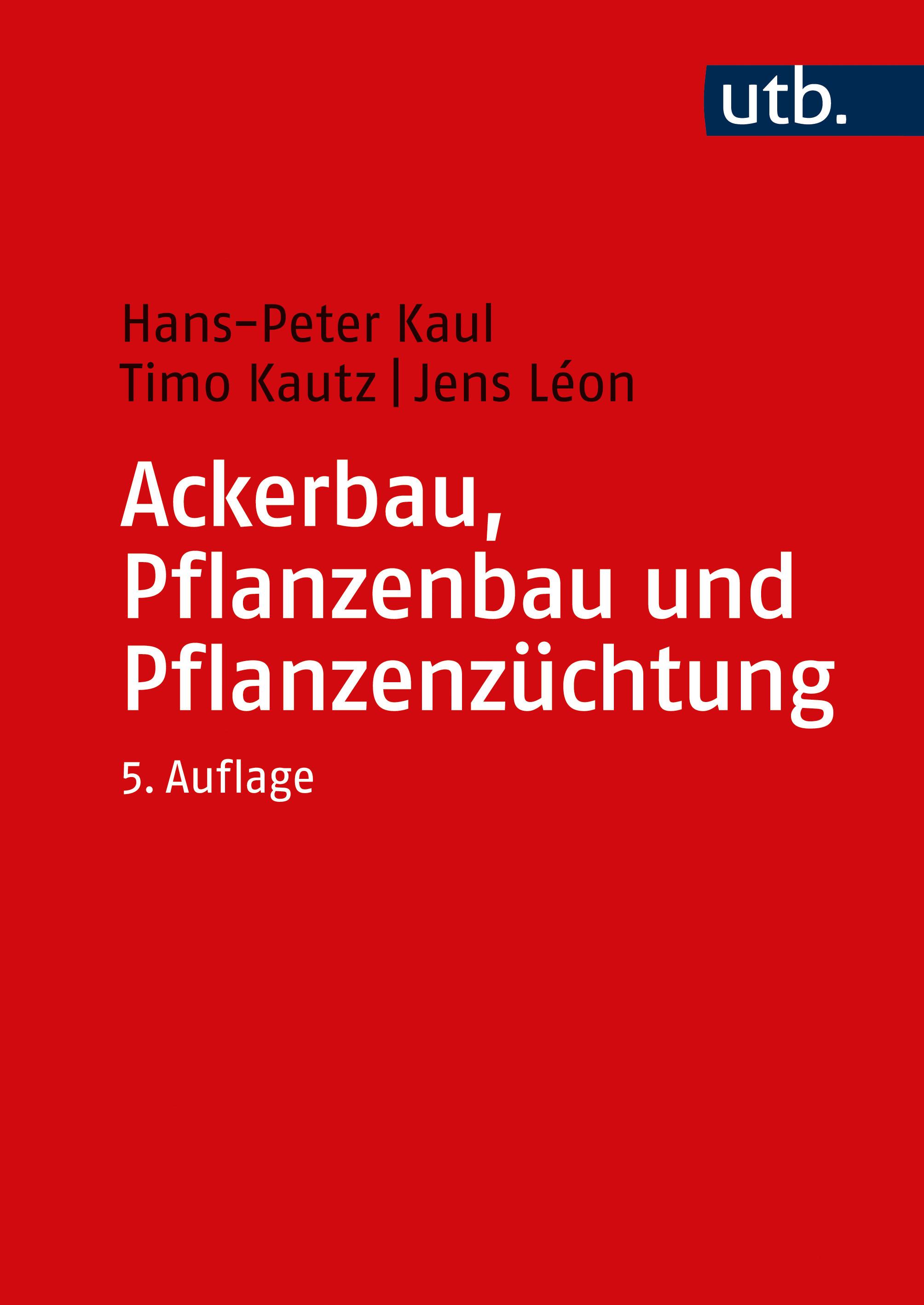 Vorderes Coverbild Ackerbau, Pflanzenbau und Pflanzenzüchtung