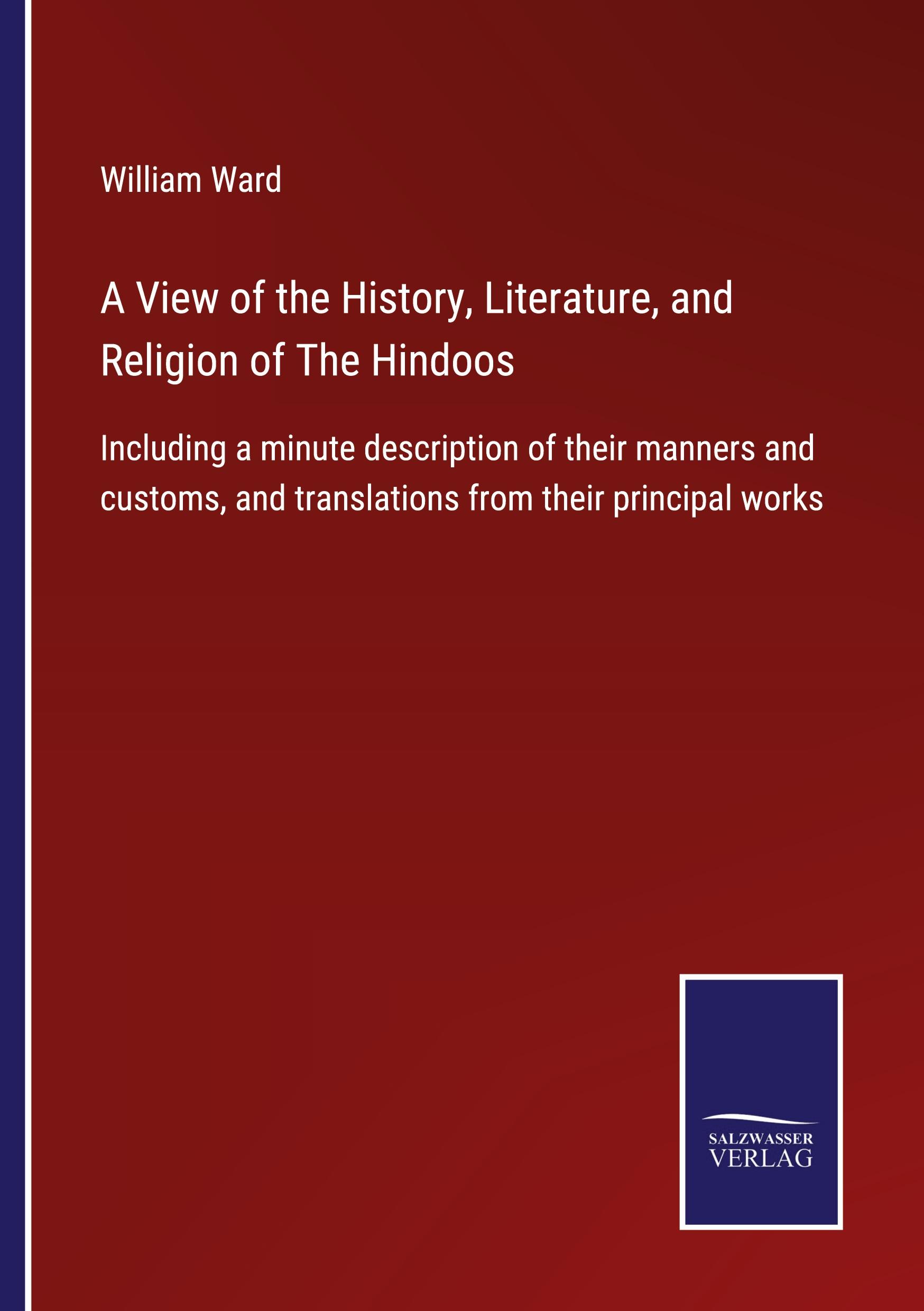 Vorderes Coverbild A View of the History, Literature, and Religion of The Hindoos