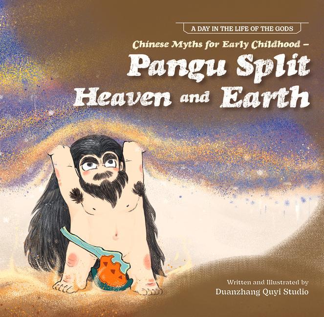 Vorderes Coverbild Chinese Myths for Early Childhood--Pangu Split Heaven and Earth