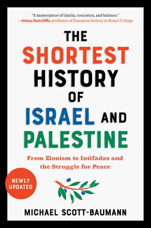 Vorderes Coverbild The Shortest History of Israel and Palestine