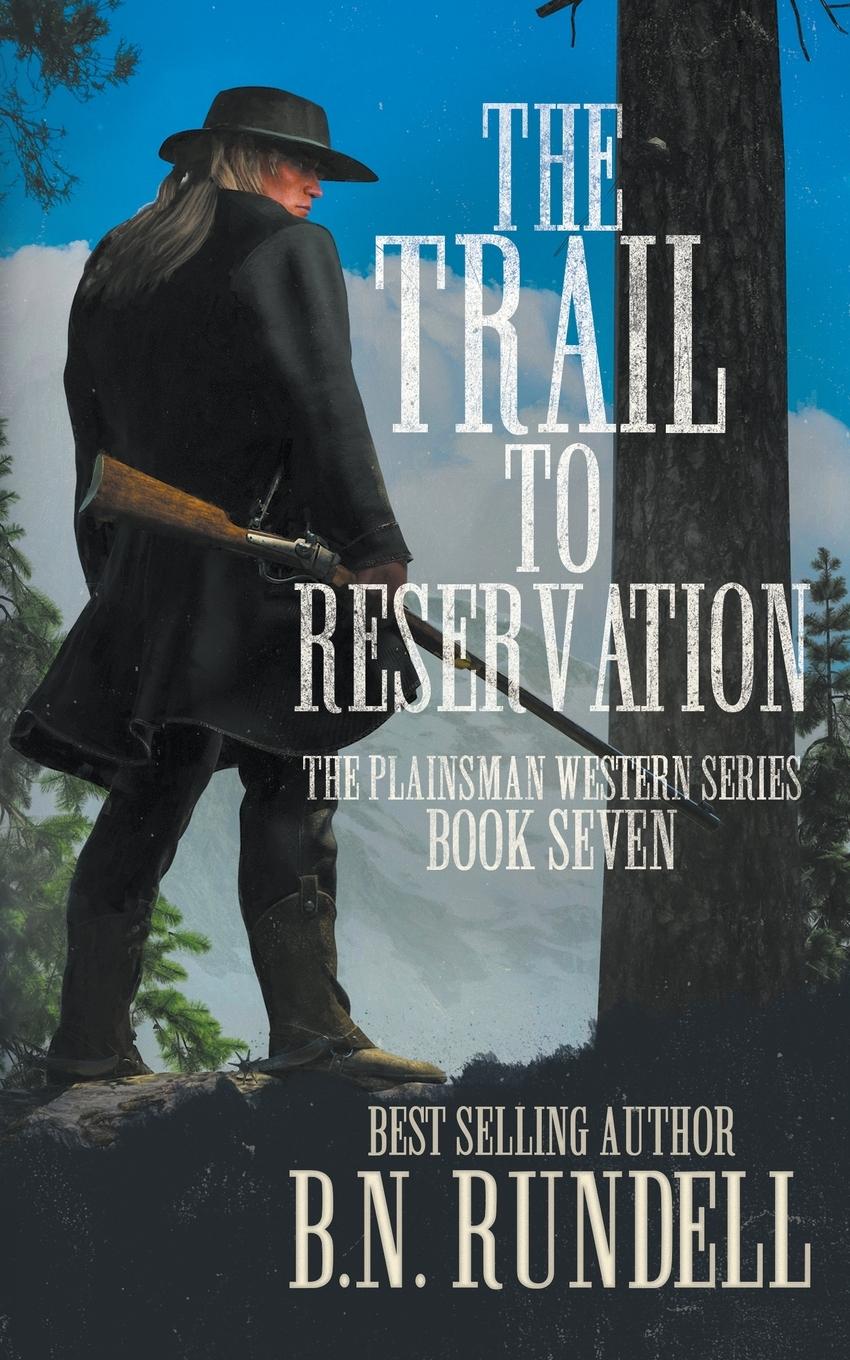 Vorderes Coverbild The Trail to Reservation