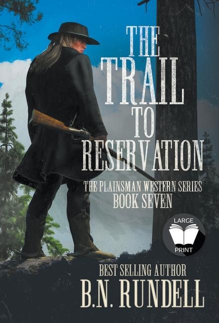 Vorderes Coverbild The Trail to Reservation