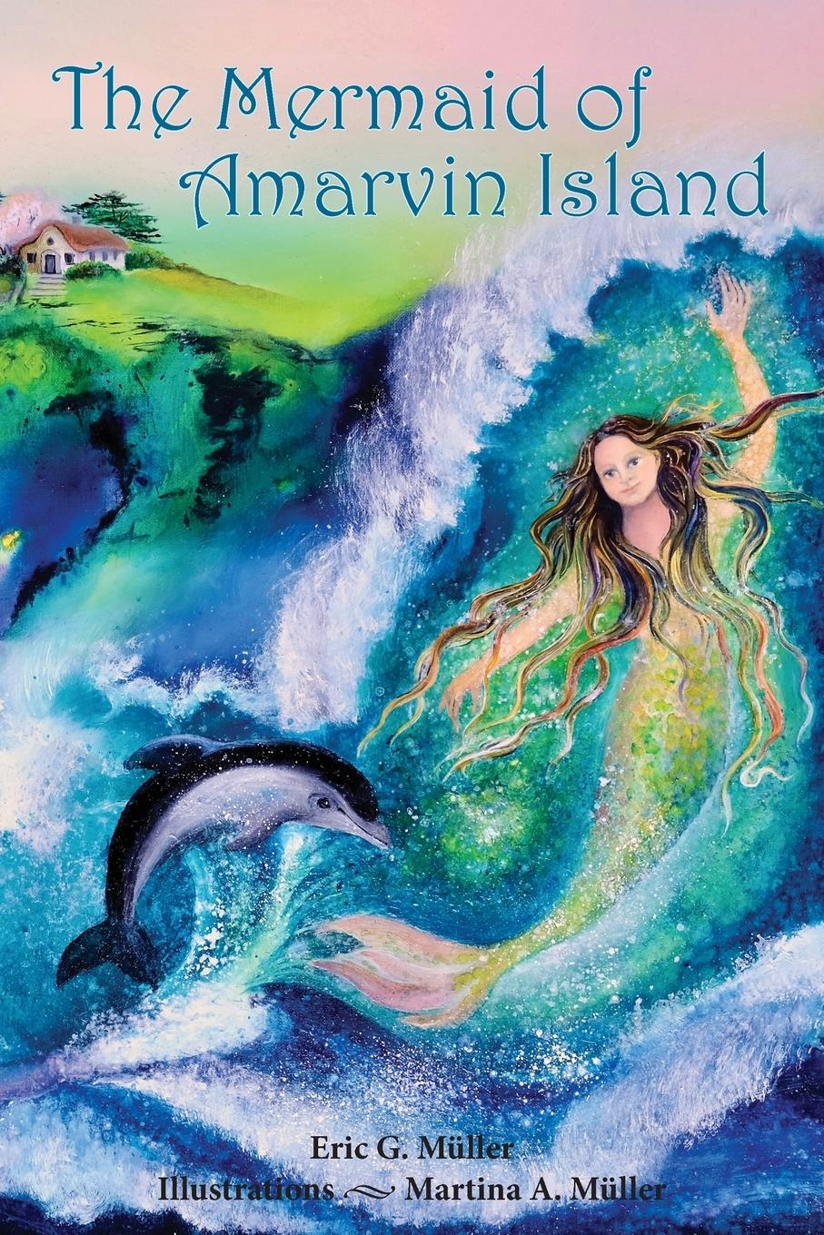 Vorderes Coverbild The Mermaid of Amarvin Island