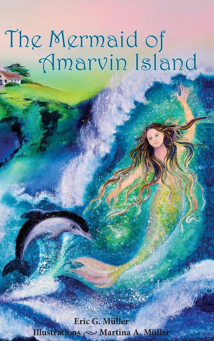 Vorderes Coverbild The Mermaid of Amarvin  Island