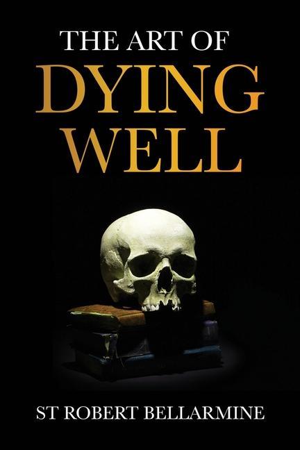 Vorderes Coverbild The Art of Dying Well