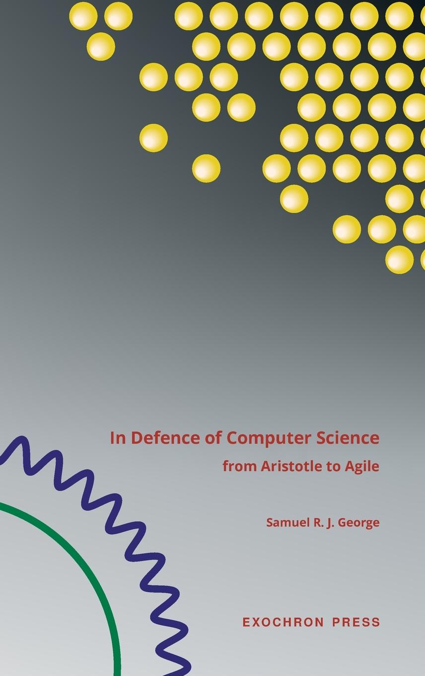 Vorderes Coverbild In Defence of Computer Science